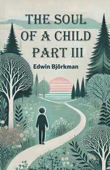 Paperback The Soul of a Child Part III Book