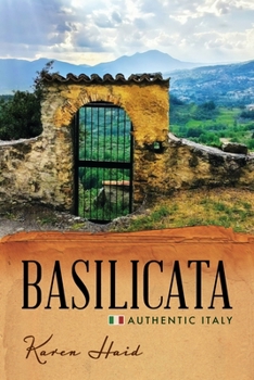 Paperback Basilicata: Authentic Italy Book