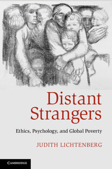 Paperback Distant Strangers: Ethics, Psychology, and Global Poverty Book