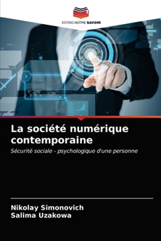 Paperback La société numérique contemporaine [French] Book