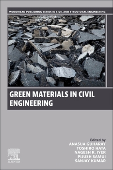 Paperback Green Materials in Civil Engineering Book