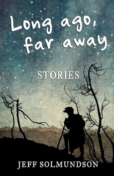 Long ago, far away