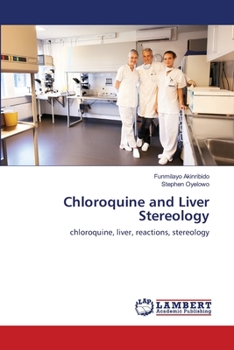 Paperback Chloroquine and Liver Stereology Book