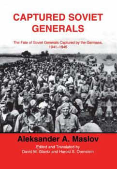 Paperback Captured Soviet Generals: The Fate of Soviet Generals Captured in Combat 1941-45 Book