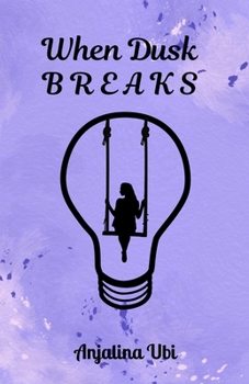 Paperback When Dusk Breaks Book