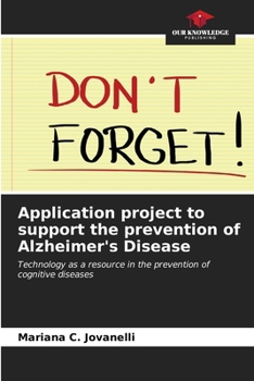 Paperback Application project to support the prevention of Alzheimer's Disease Book