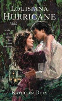 Louisiana Hurricane, 1860 (Historical Romance) - Book #5 of the Historical Disasters
