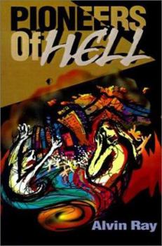 Paperback Pioneers of Hell Book