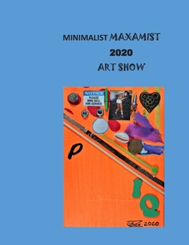 Paperback Minimalist Maxamist 2020 Art Show Book