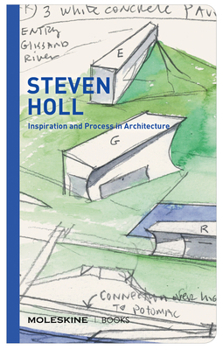 Hardcover Steven Holl: Inspiration and Process in Architecture Book