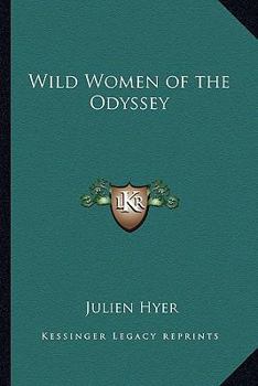 Paperback Wild Women of the Odyssey Book