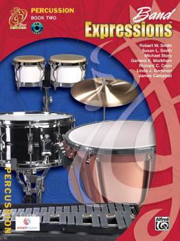 Paperback Band Expressions, Book Two Student Edition: Percussion, Book & CD Book