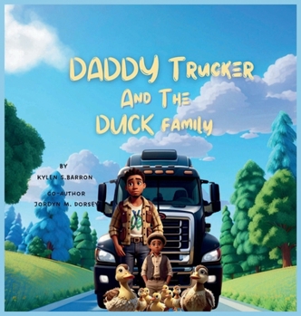 Hardcover Daddy Trucker and the Duck Family Book