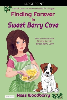 Paperback Finding Forever in Sweet Berry Cove [Large Print] Book