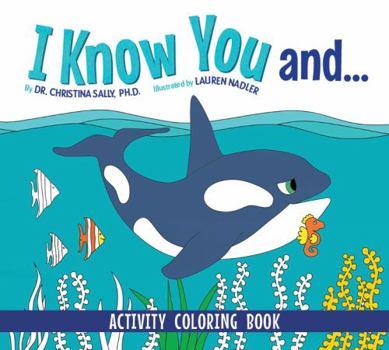 Paperback I Know You and... Activity Coloring Book