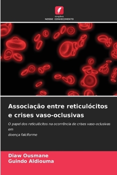 Paperback Associação entre reticulócitos e crises vaso-oclusivas [Portuguese] Book