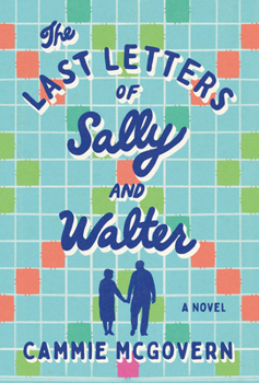 Paperback The Last Letters of Sally and Walter Book