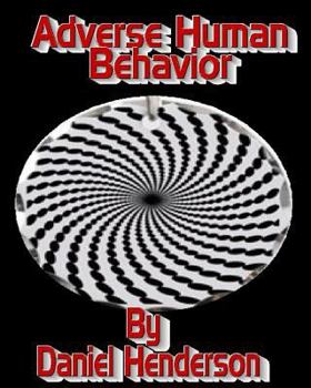 Paperback Adverse Human Behavior Book