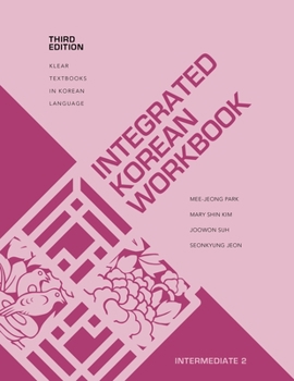 Paperback Integrated Korean Workbook: Intermediate 2, Third Edition Book