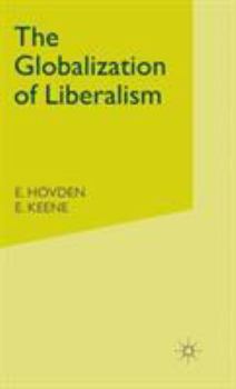 Hardcover The Globalization of Liberalism Book