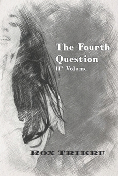 Paperback The Fourth Question: Secondo Volume [Italian] Book