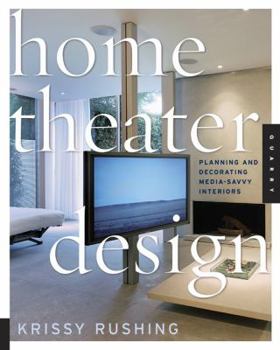 Paperback Home Theater Design: Planning and Decorating Media-Savvy Interiors Book