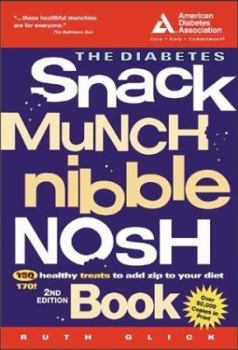 Paperback The Diabetes Snack, Munch, Nibble, Nosh Book