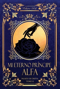 Paperback Mi eterno Príncipe Alfa [Spanish] Book