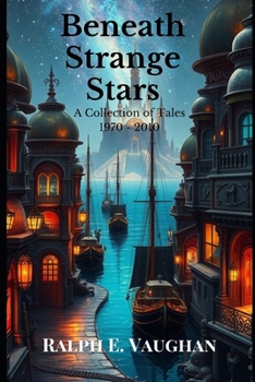 Paperback Beneath Strange Stars: A Collection of Tales Book