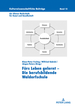 Hardcover Fuers Leben gelernt - Die berufsbildende Waldorfschule [German] Book