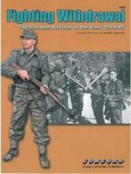 Paperback 6525: Fighting Withdrawal - German Retreat in the East 1944-45 Book