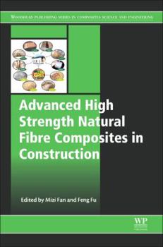Hardcover Advanced High Strength Natural Fibre Composites in Construction Book