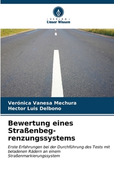 Bewertung eines Straßenbeg-renzungssystems (German Edition)