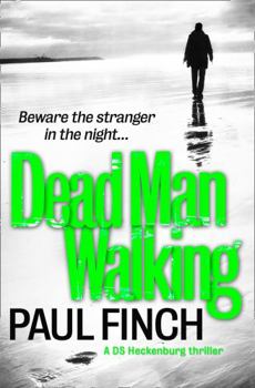 Dead Man Walking - Book #4 of the DS Heckenburg