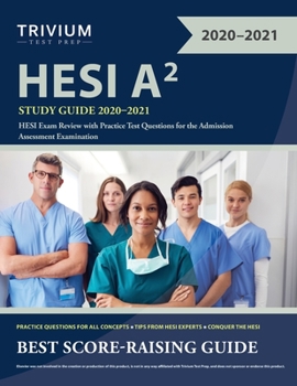 Paperback HESI A2 Study Guide 2020-2021: HESI Exam Review with Practice Test Questions for the Admission Assessment Examination Book