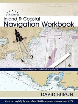 Paperback Inland and Coastal Navigation Workbook: For Use with Paper and Electronic Charts Book