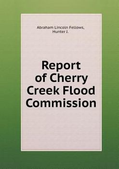 Paperback Report of Cherry Creek Flood Commission Book