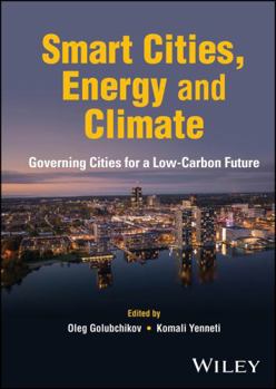 Kindle Edition Cities, Energy and Climate: Governing Cities for a Low-Carbon Future Book