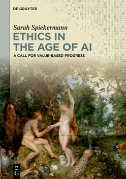 Paperback Ethics in the Age of AI: A Call for Value-Based Progress Book