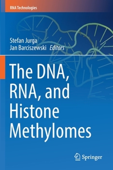 Paperback The Dna, Rna, and Histone Methylomes Book