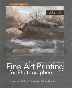 Paperback Fine Art Printing for Photographers: Exhibition Quality Prints with Inkjet Printers Book