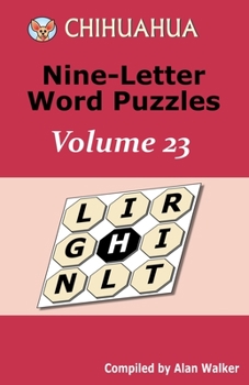 Paperback Chihuahua Nine-Letter Word Puzzles Volume 23 Book