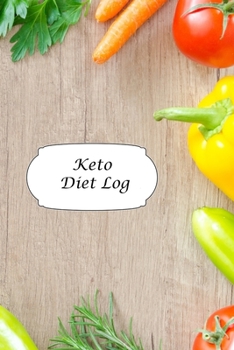 Paperback Keto Diet Log: Getting Ready to Cook Design - A 6 x 9 100 page journal to help you track your progress on your way to a better life Book