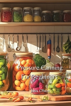Paperback Pressure Canning For Beginners Book