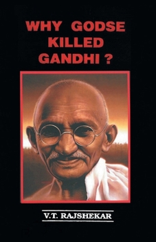 Paperback Why Godse Killed Gandhi? Book