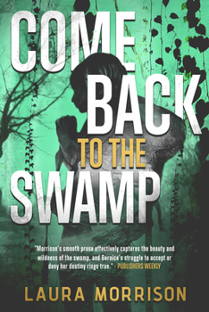 Paperback Come Back to the Swamp Book