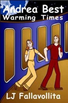 Paperback Andrea Best: Warming Times (Book 1) Book