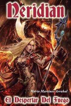 Paperback Neridian, El Despertar del Fuego. [Spanish] Book