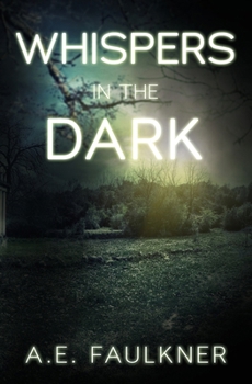 Whispers in the Dark: A Dozen Dark Short Stories