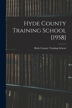 Paperback Hyde County Training School [1958] Book